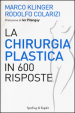 La chirurgia plastica in 600 risposte